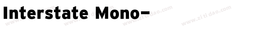 Interstate Mono字体转换
